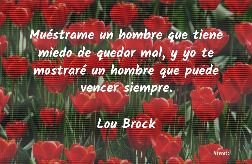 frases de Lou Brock
