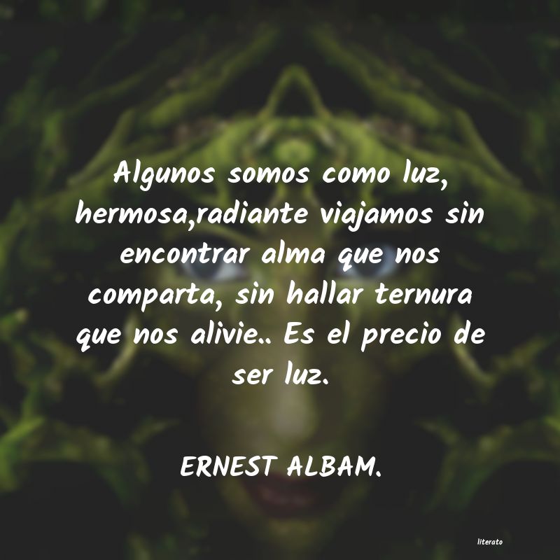 Frases de ERNEST ALBAM.