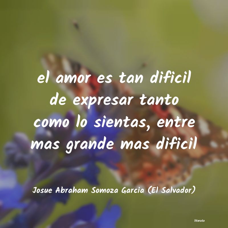 frases de Josue Abraham Somoza Garcia (El Salvador)