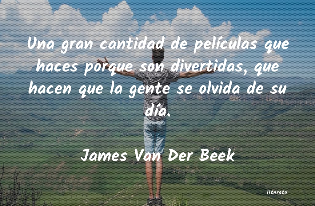 Frases de James Van Der Beek