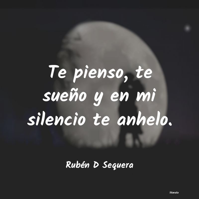 frases de Rubén D Sequera