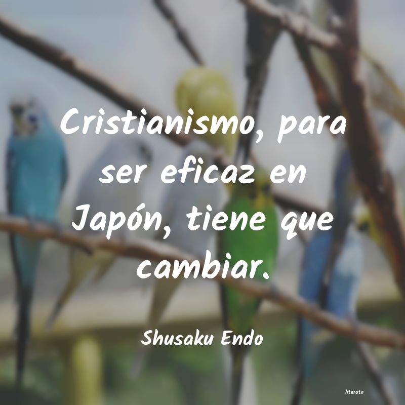 frases de Shusaku Endo