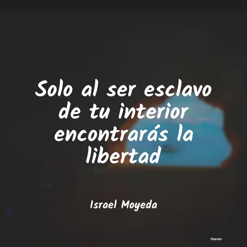 frases de Israel Moyeda