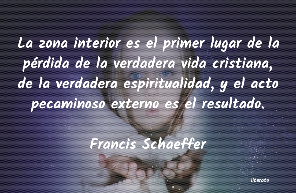 frases de Francis Schaeffer