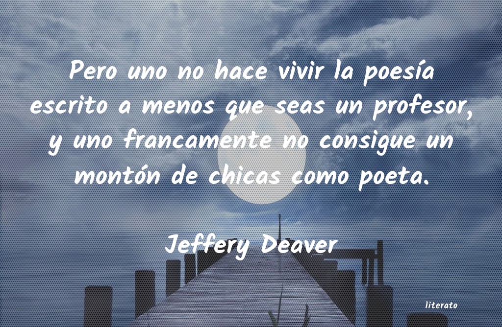 Frases de Jeffery Deaver