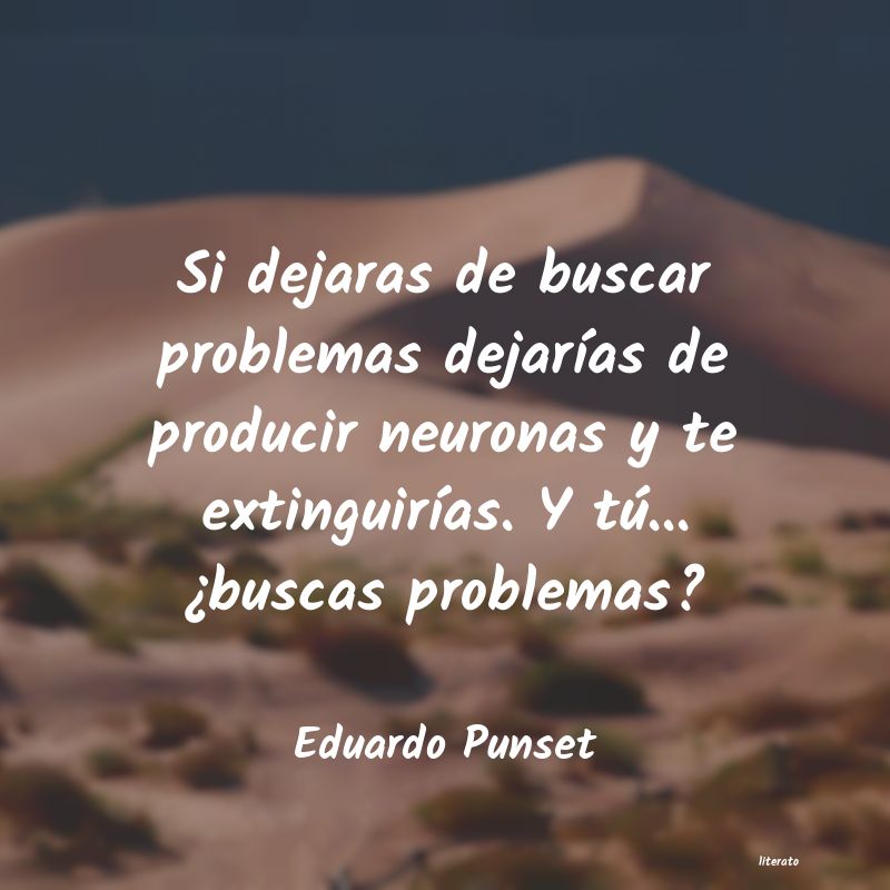 frases de Eduardo Punset