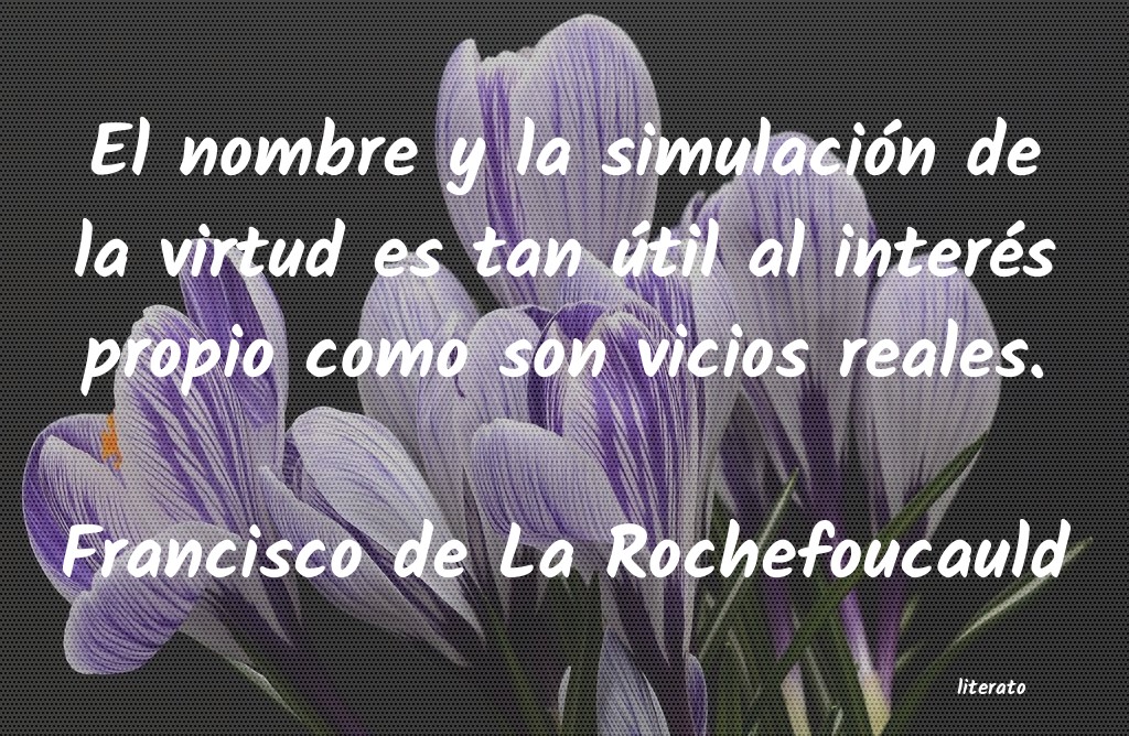 Frases de Francisco de La Rochefoucauld