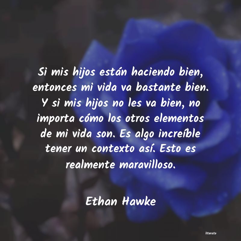 Frases de Ethan Hawke