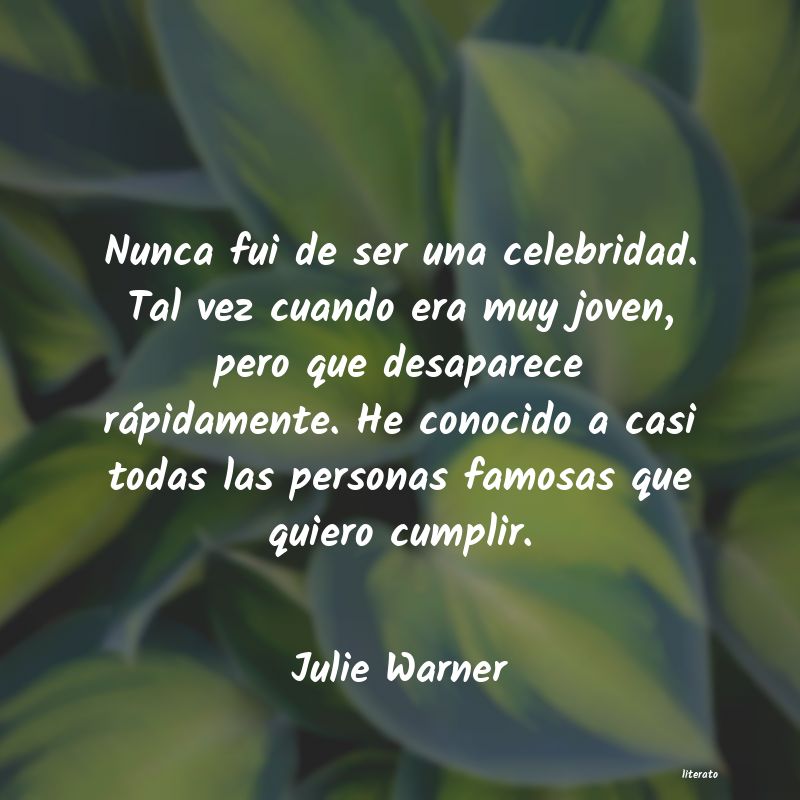 frases de Julie Warner