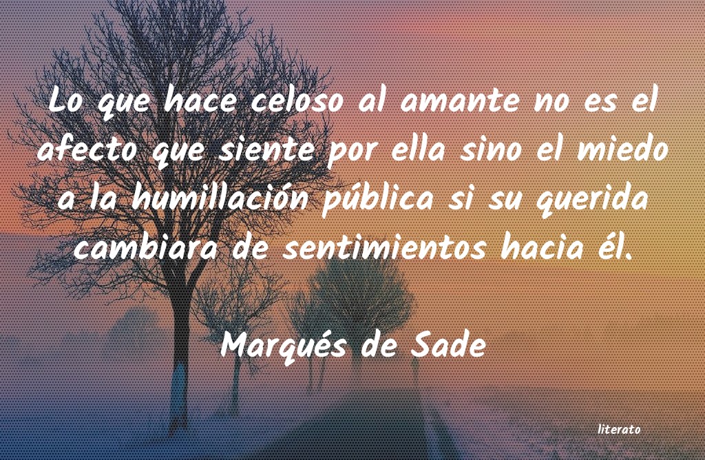 Frases de Marqués de Sade