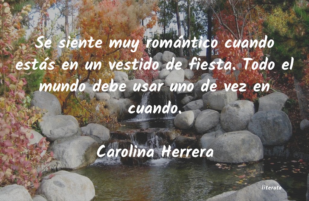 frases de Carolina Herrera
