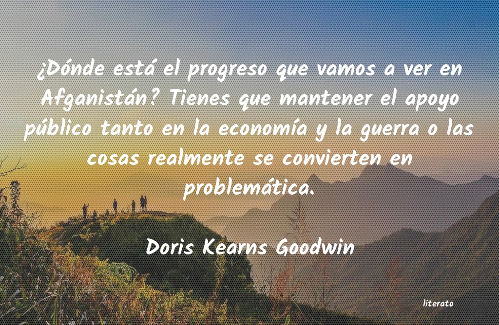 frases de Doris Kearns Goodwin