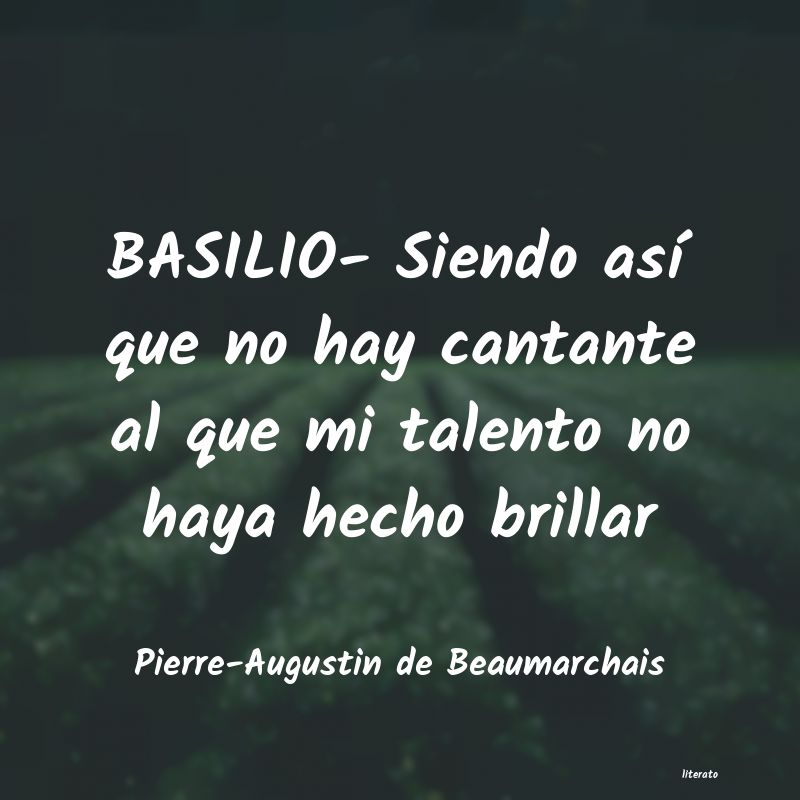 frases de Pierre-Augustin de Beaumarchais