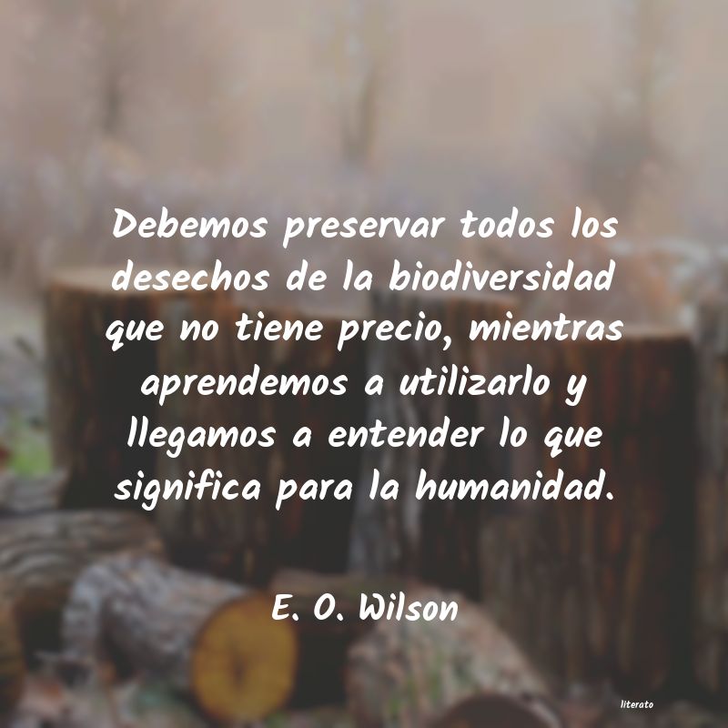 frases de E. O. Wilson
