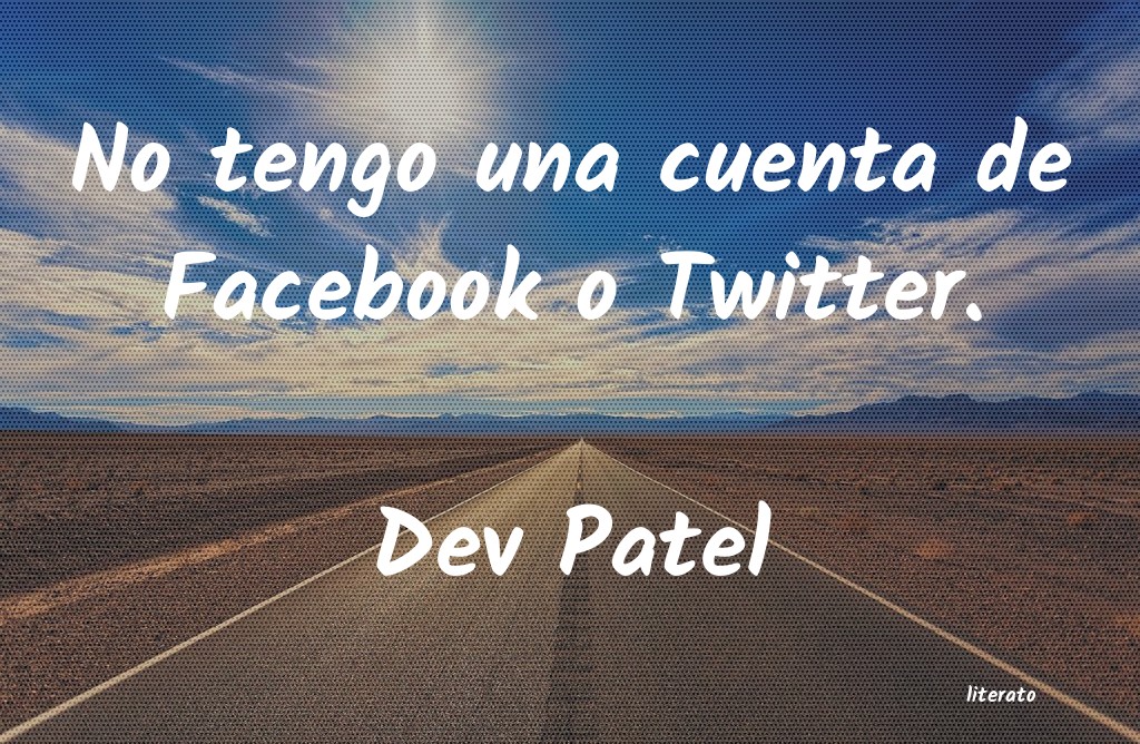 frases de Dev Patel