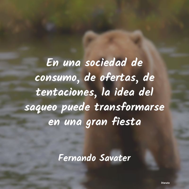 Frases de Fernando Savater