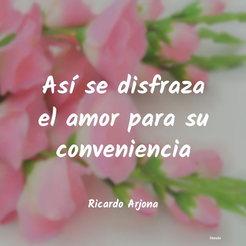 Frases de Ricardo Arjona