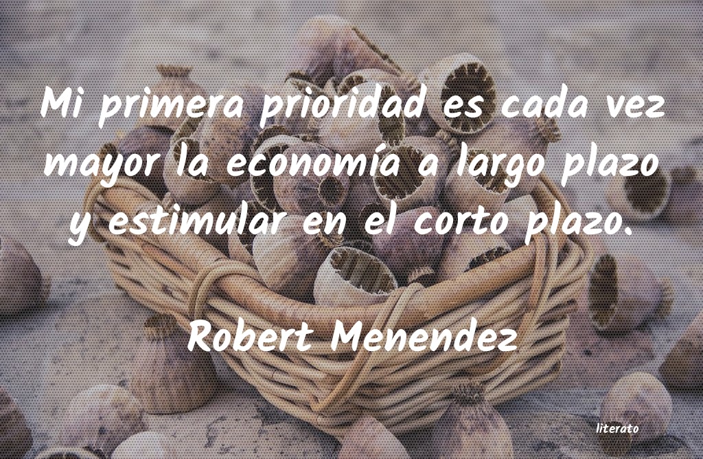 Frases de Robert Menendez