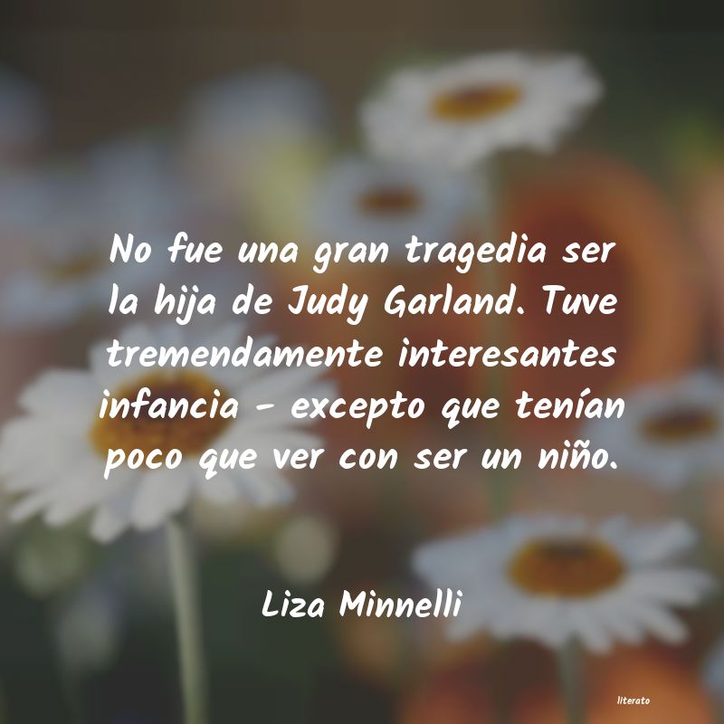 Frases de Liza Minnelli