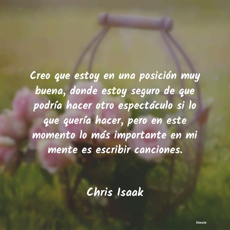 frases de Chris Isaak