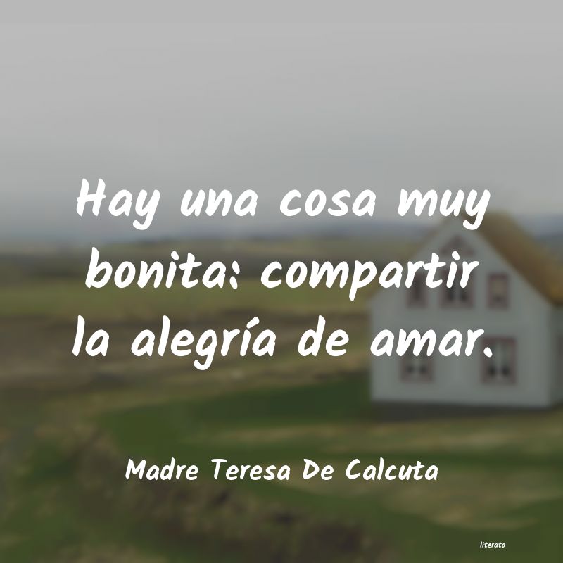 Frases de Madre Teresa De Calcuta