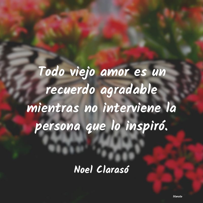 Frases de Noel Clarasó