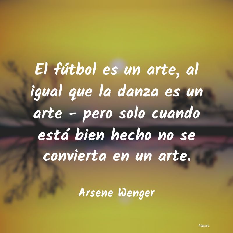 frases de Arsene Wenger