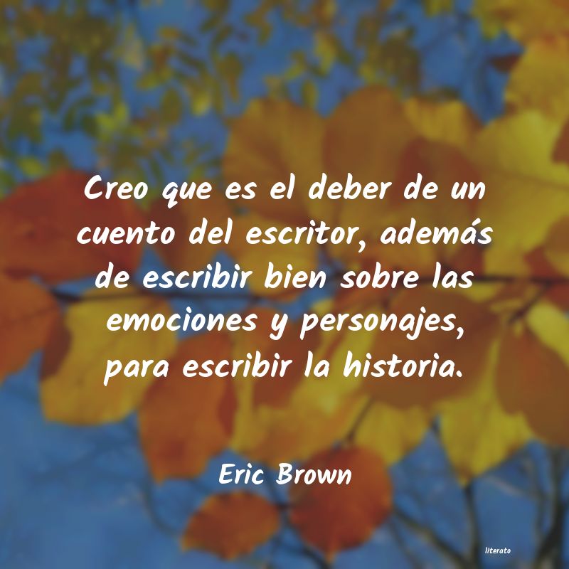 Frases de Eric Brown