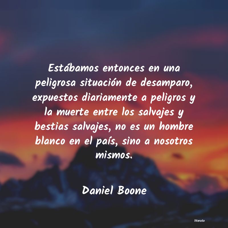 Frases de Daniel Boone