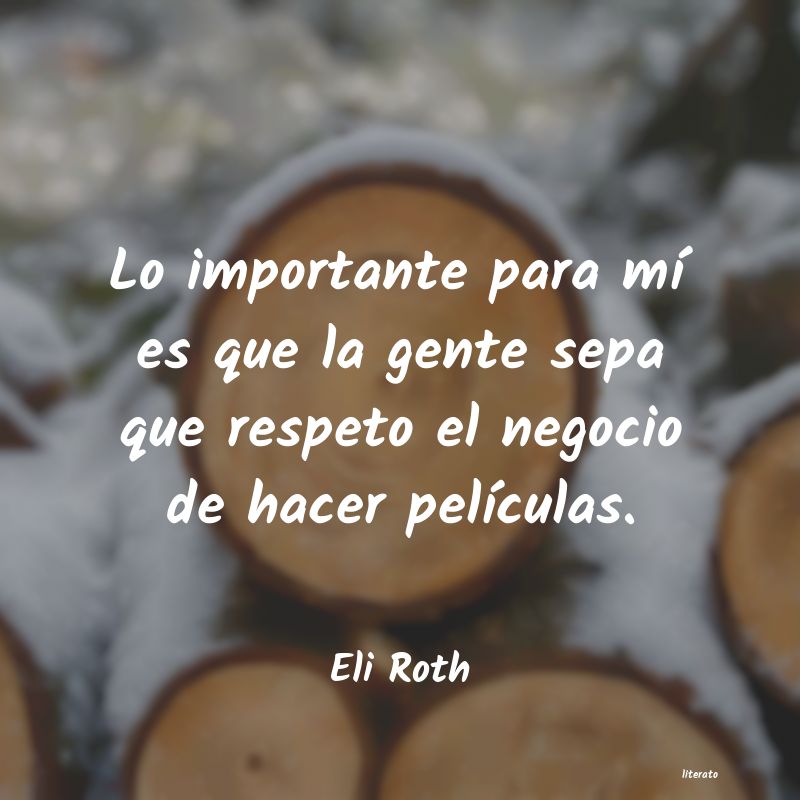 Frases de Eli Roth