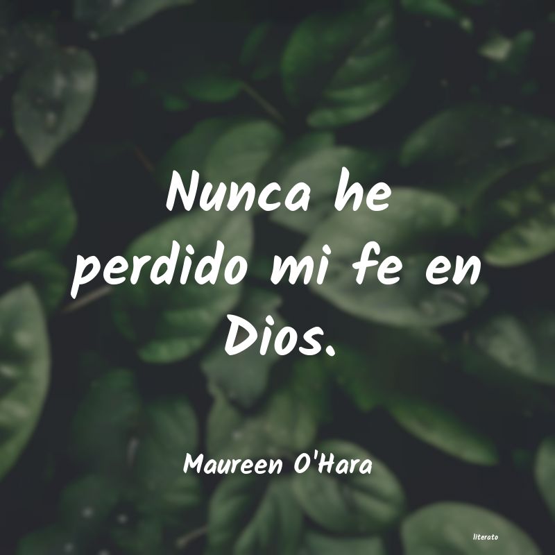 Frases de Maureen O'Hara