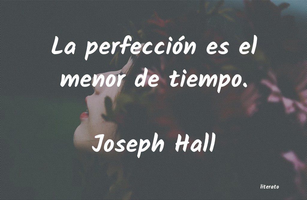 Frases de Joseph Hall