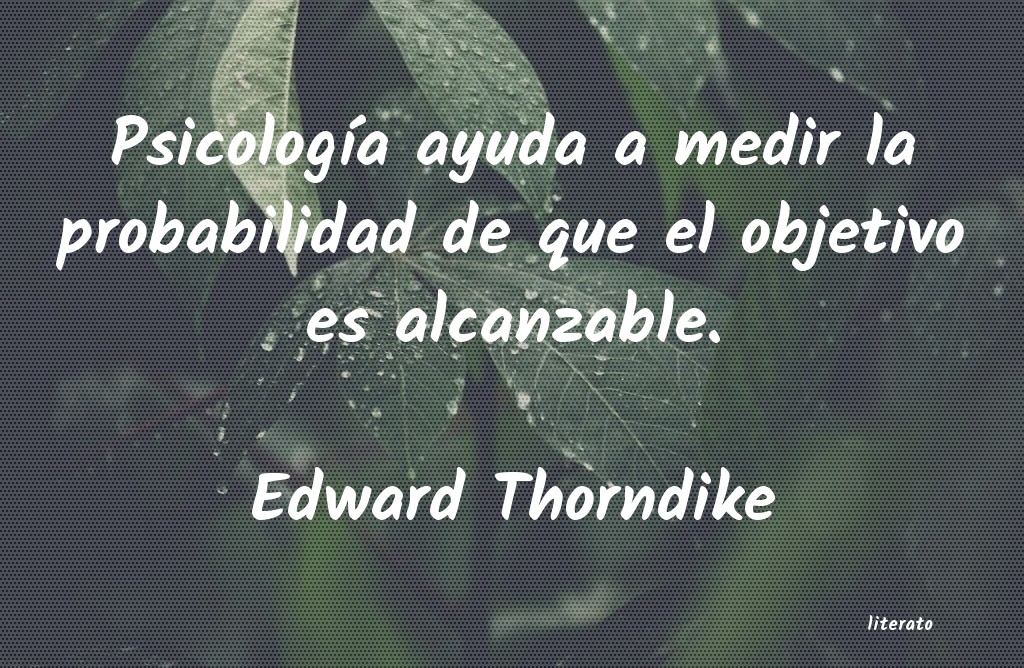 frases de Edward Thorndike