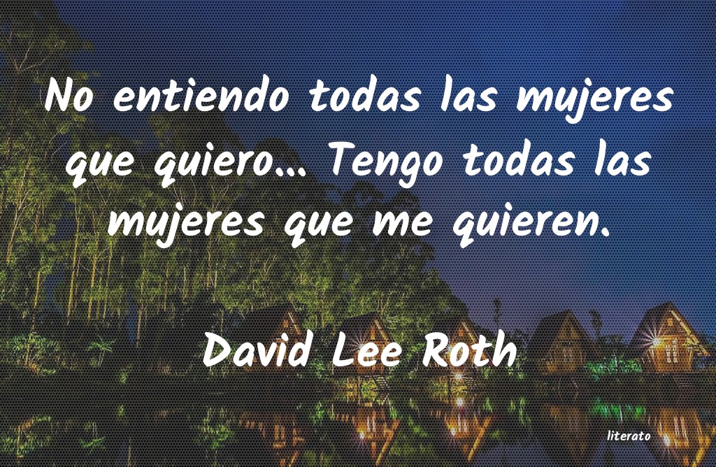 Frases de David Lee Roth