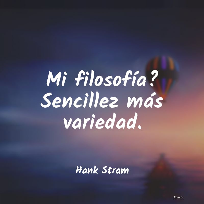 frases de Hank Stram