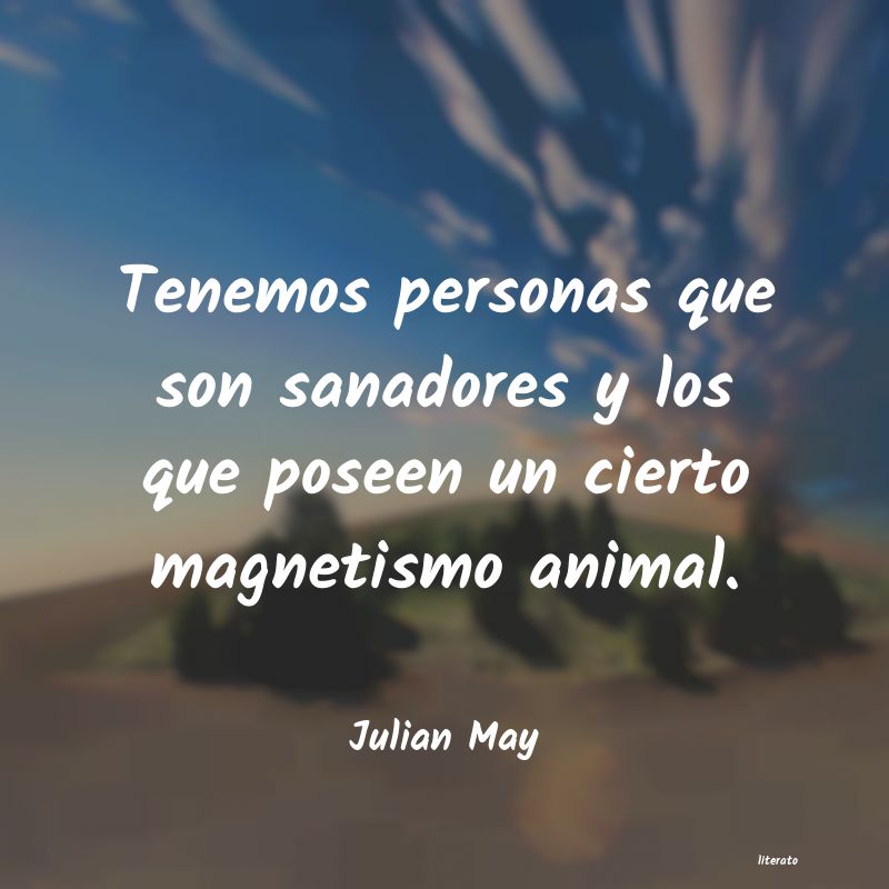 frases de Julian May
