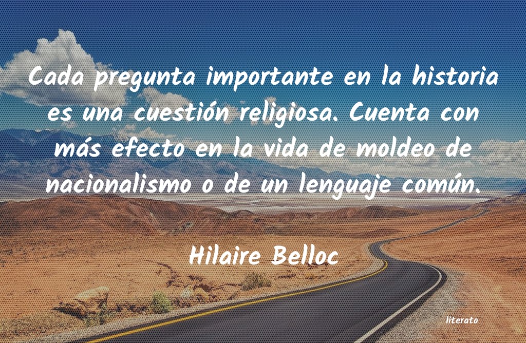 Frases de Hilaire Belloc