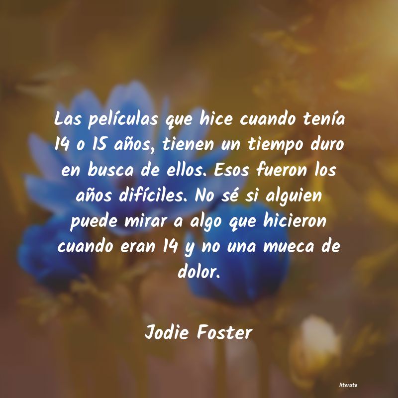 Frases de Jodie Foster