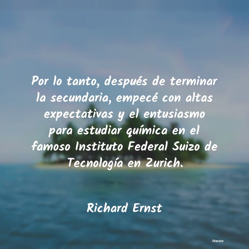 frases de Richard Ernst