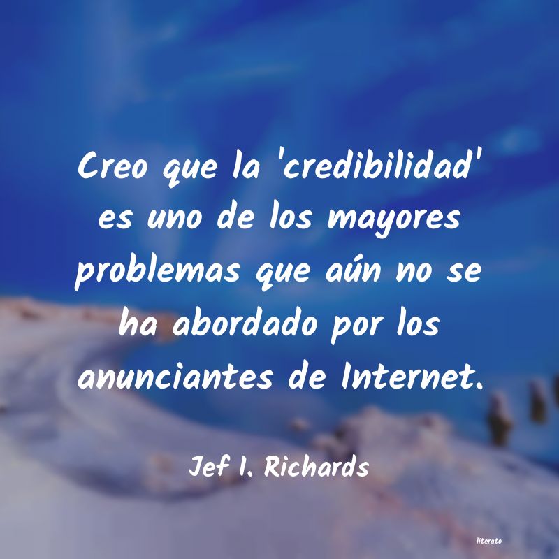 Frases de Jef I. Richards