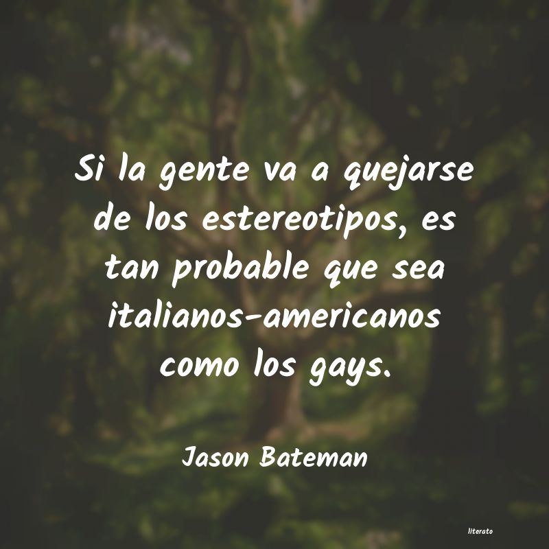 Frases de Jason Bateman