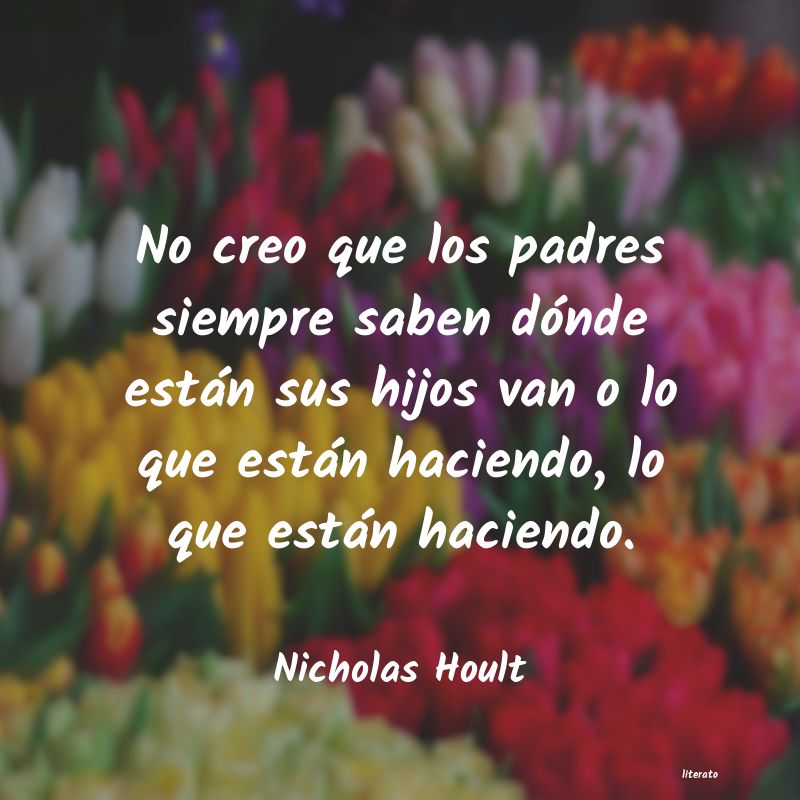 Frases de Nicholas Hoult