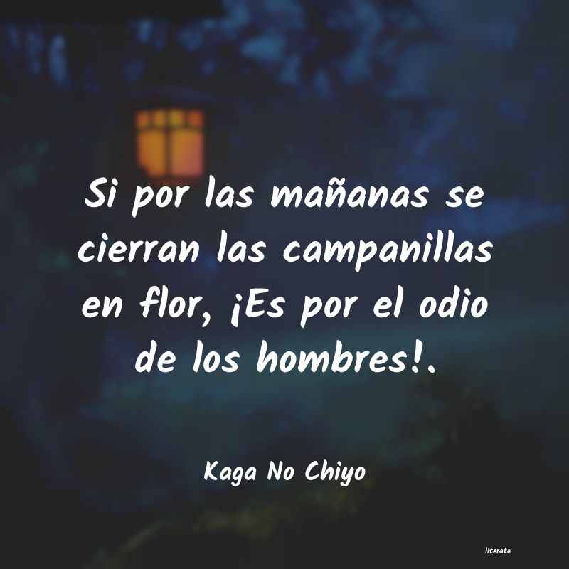 frases de Kaga No Chiyo