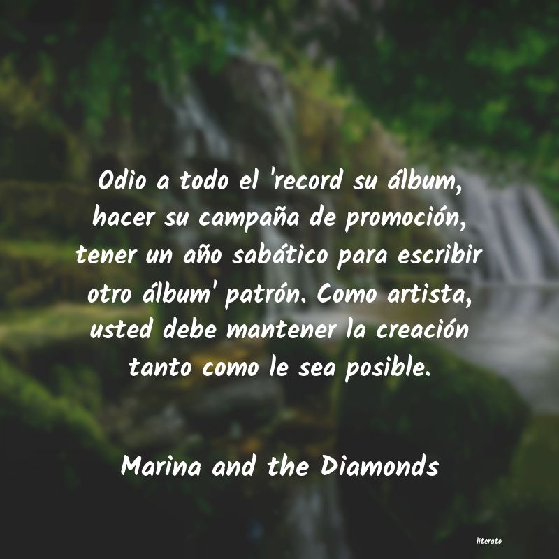 Frases de Marina and the Diamonds