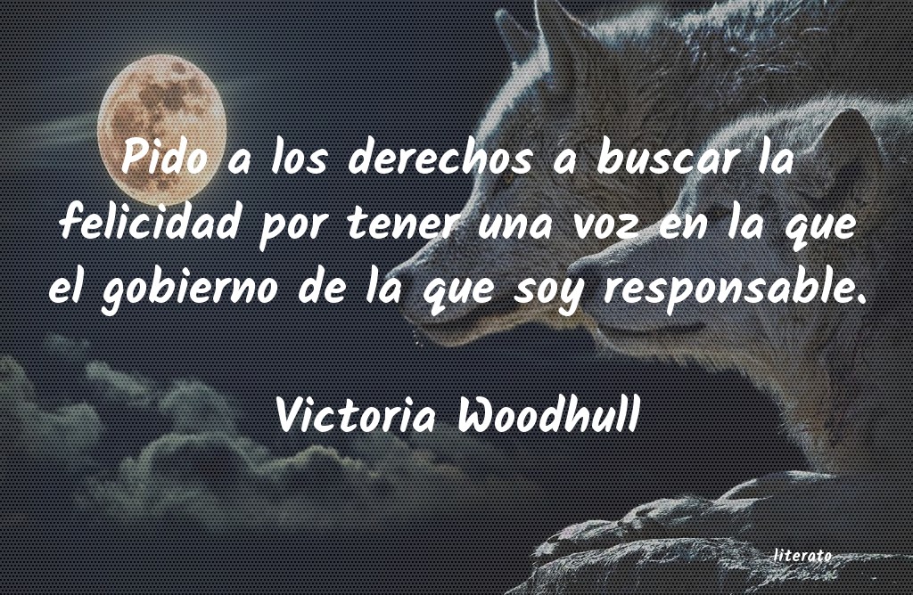 frases de Victoria Woodhull