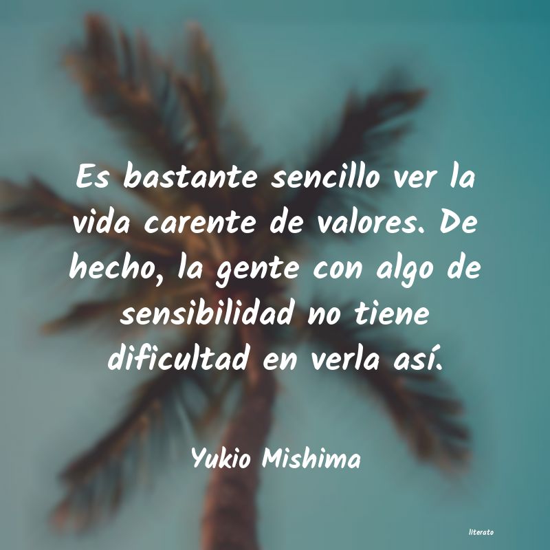 Frases de Yukio Mishima