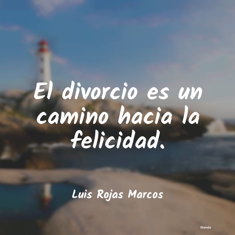 frases de Luis Rojas Marcos