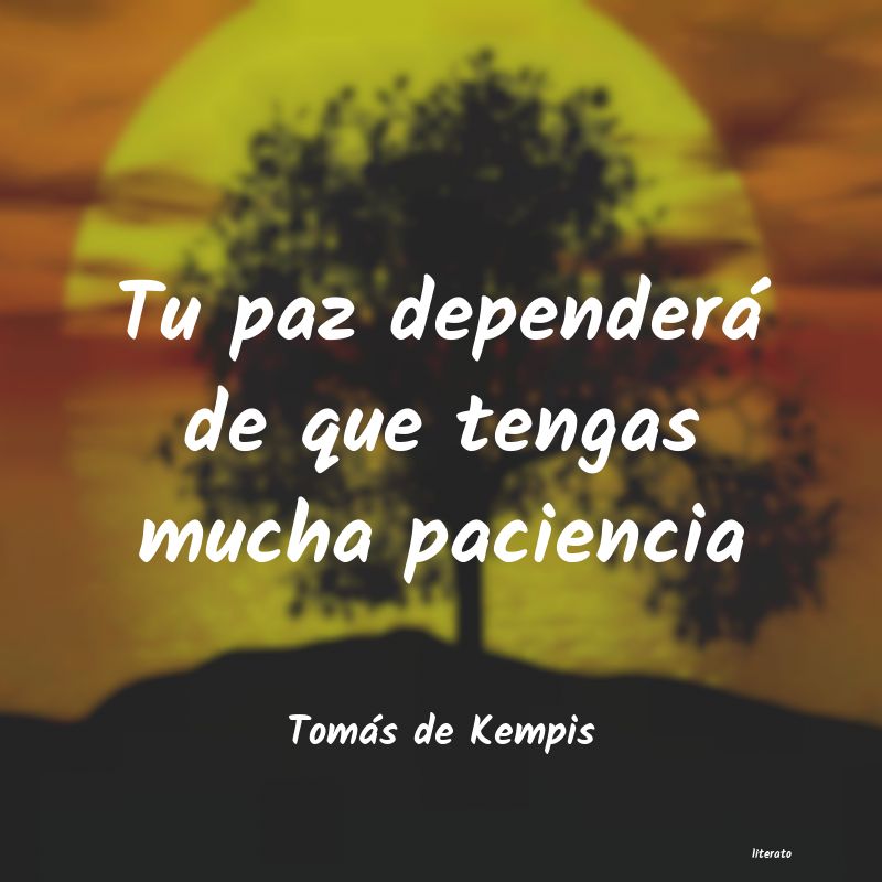 Frases de Tomás de Kempis