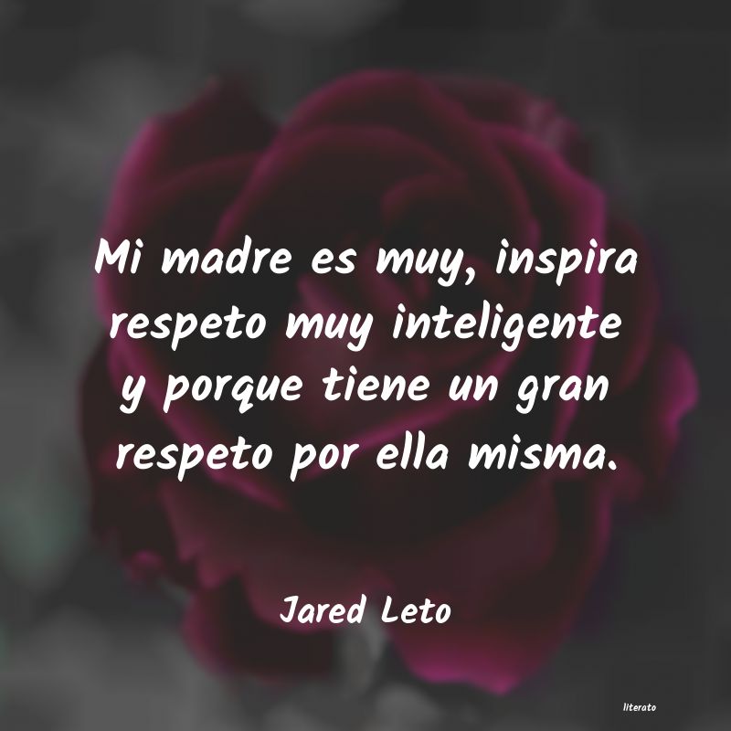 Frases de Jared Leto