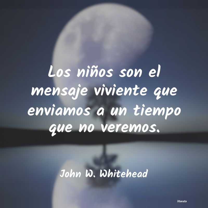 frases de John W. Whitehead
